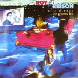 Пластинка Roy Orbison In dreams. The greatest hits (2LP)